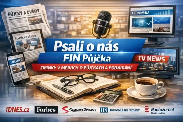 Psali o nás FIN Půjčka – zmínky v médiích o půjčkách a podnikání
